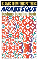 Arabesque designs coloring book - Islamic geometric patterns