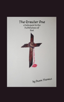 Greater One