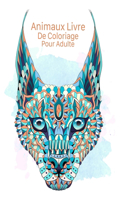 Animaux Livre De Coloriage Pour Adulte