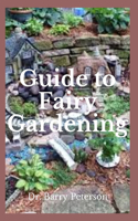 Guide to Fairy Gardening: These miniature gardens are a great way to introduce children to gardening.