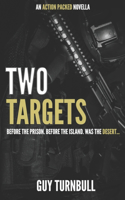 Two Targets
