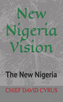 New Nigeria Vision