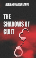 Shadows of Guilt
