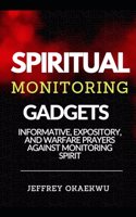 Spiritual Monitoring Gadgets