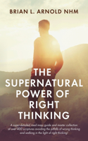 Supernatural Power of Right Thinking!