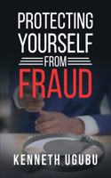 Protecting Yourself from Fraud