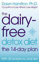 Dairy-Free Detox Diet: The 14-Day Plan