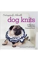 Outrageously Adorable Dog Knits