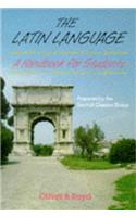 The Latin Language Handbook for Students Handbook for Students, A