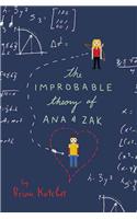 The Improbable Theory Of Ana And Zak