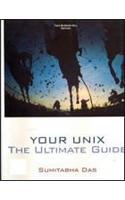 Your Unix :the Ultimate Guide