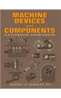 Machine Devices and Components Illustrated Sourcebook