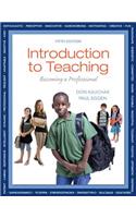 Introduction to Teaching, Video-Enhanced Pearson Etext with Loose-Leaf Version -- Access Card Package