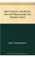 New Century Handbook, the with Mycomplab and Pearson Etext