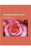 Grandmother's Story; And Other Poems