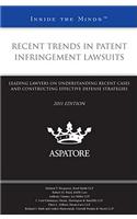 Recent Trends in Patent Infringement Lawsuits