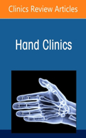 Current Concepts in Thumb Carpometacarpal Joint Disorders, an Issue of Hand Clinics