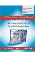 The National Board Certification Workbook, Second Edition