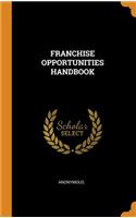 Franchise Opportunities Handbook