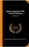 Book A, Records of the Town of Swansea