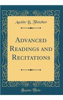 Advanced Readings and Recitations (Classic Reprint)