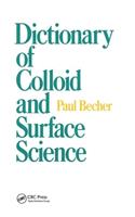 Dictionary of Colloid and Surface Science