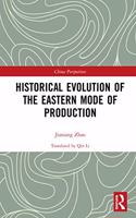 Historical Evolution of the Eastern Mode of Production