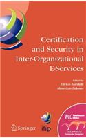 Certification and Security in Inter-Organizational E-Services
