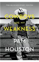 Cowboys Are My Weakness