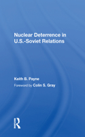 Nuclear Deterrence In U.s.-soviet Relations