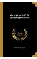 Vierteljahrschrift Für Litteraturgeschichte