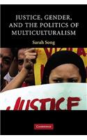 Justice, Gender, and the Politics of Multiculturalism