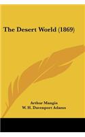 The Desert World (1869)