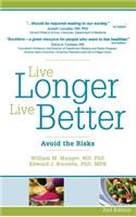 Live Longer Live Better