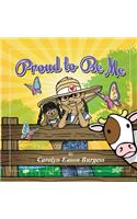 Proud To Be Me