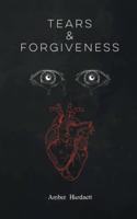 Tears & Forgiveness