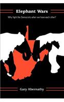 Elephant Wars: Why fight the Democrats when we have each other?(English)