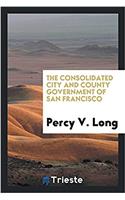 The Consolidated City and County Government of San Francisco