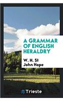 A Grammar of English Heraldry