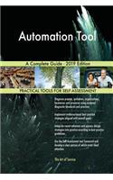 Automation Tool A Complete Guide - 2019 Edition