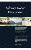 Software Product Requirements A Complete Guide - 2019 Edition