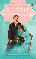 Ruttie Jinnah: The Woman Who Stood Defiant