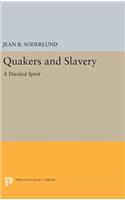 Quakers and Slavery