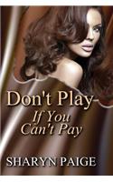 Don't Play if You Can't Pay: (English)