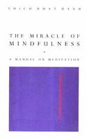 Miracle Of Mindfulness