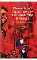 Edmund Burke's Reflections on the Revolution in France