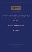 Correspondence and Epistolary Fiction; La Fête; Science and Medicine; Voltaire