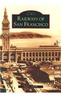 Railways of San Francisco