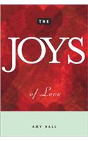 The Joys of Love