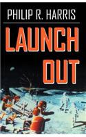 Launch Out